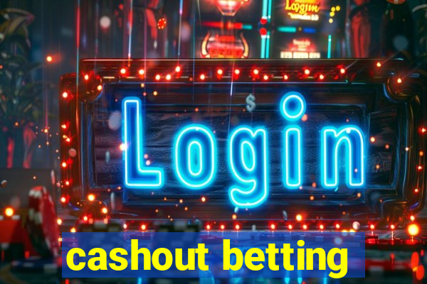 cashout betting