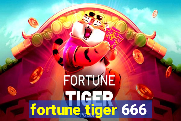 fortune tiger 666