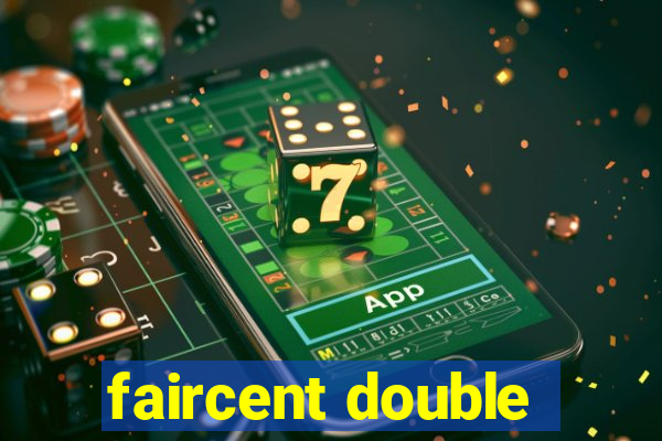 faircent double