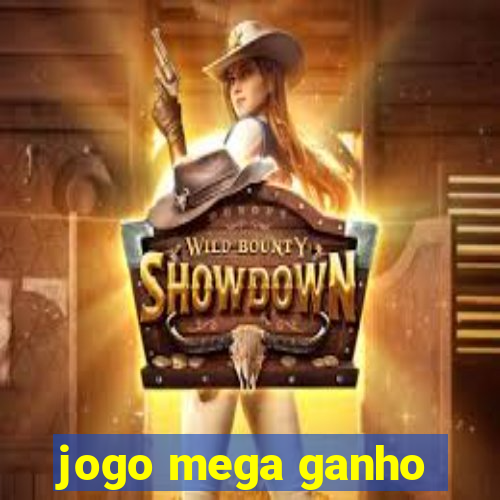 jogo mega ganho