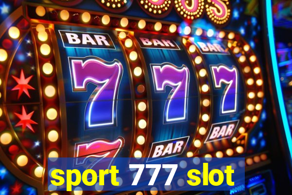 sport 777 slot