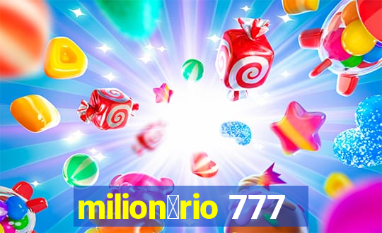 milion谩rio 777