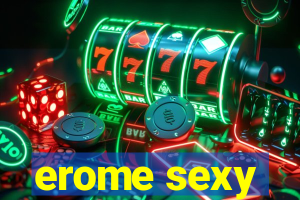 erome sexy