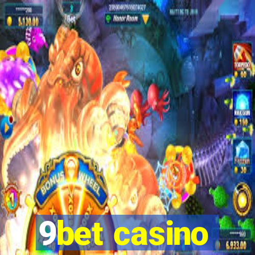 9bet casino