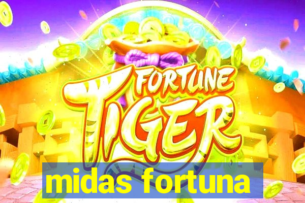 midas fortuna