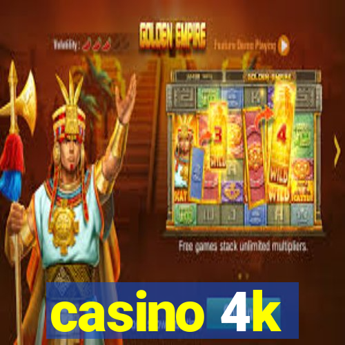 casino 4k