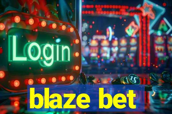 blaze bet