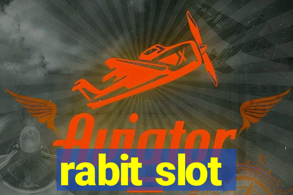 rabit slot