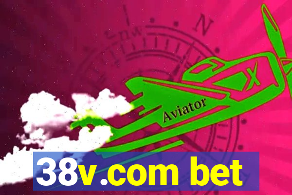 38v.com bet