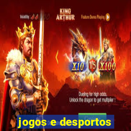 jogos e desportos