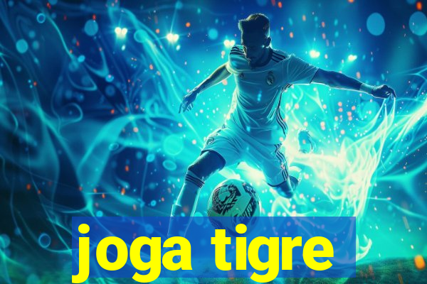 joga tigre