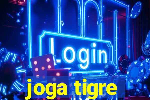 joga tigre