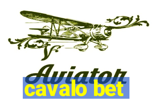 cavalo bet