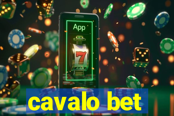 cavalo bet