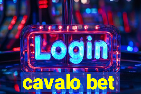 cavalo bet