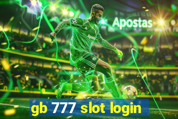 gb 777 slot login