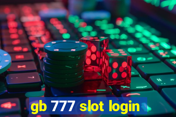 gb 777 slot login