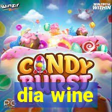 dia wine