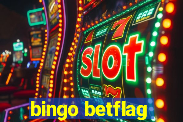 bingo betflag