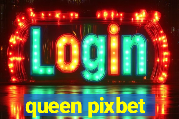 queen pixbet