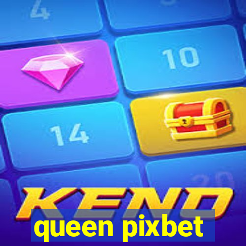 queen pixbet