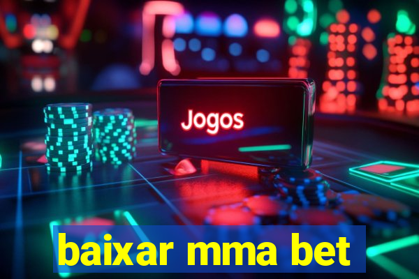 baixar mma bet