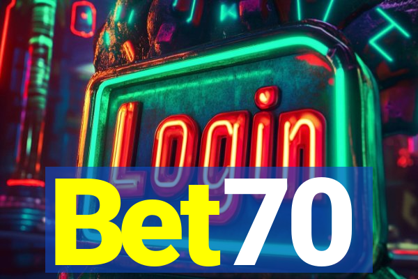 Bet70