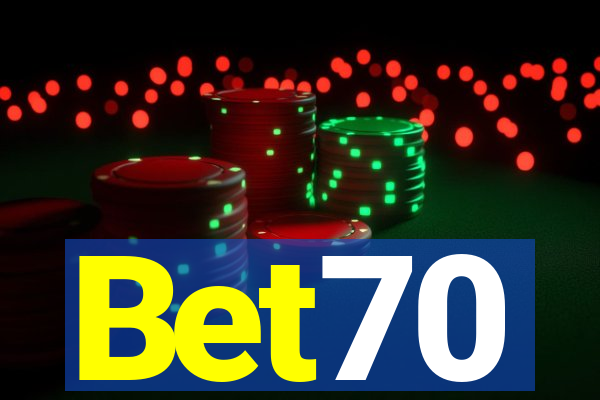 Bet70