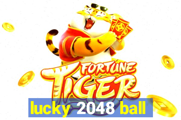 lucky 2048 ball