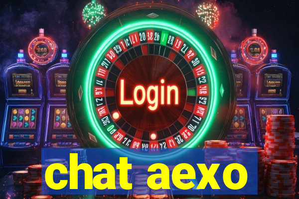 chat aexo