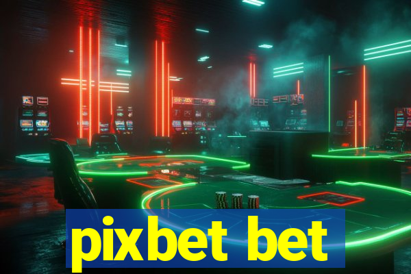 pixbet bet