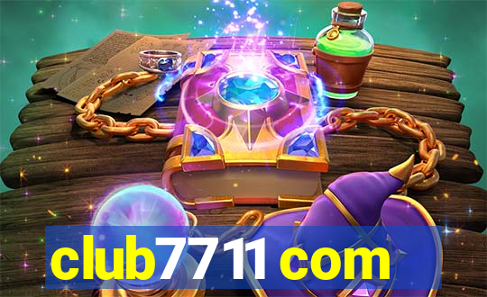 club7711 com