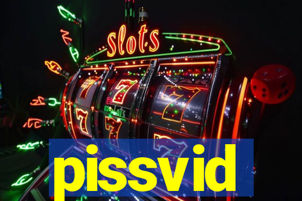 pissvid