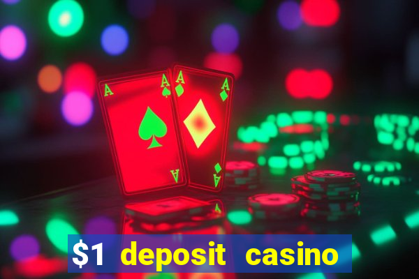 $1 deposit casino nz real money