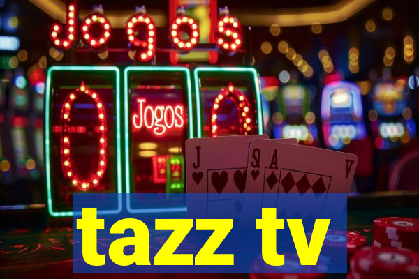 tazz tv