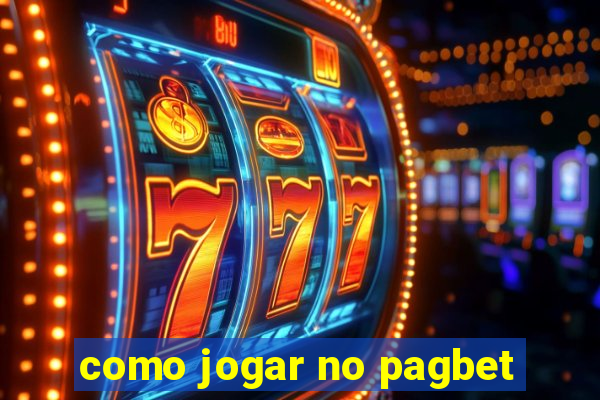 como jogar no pagbet