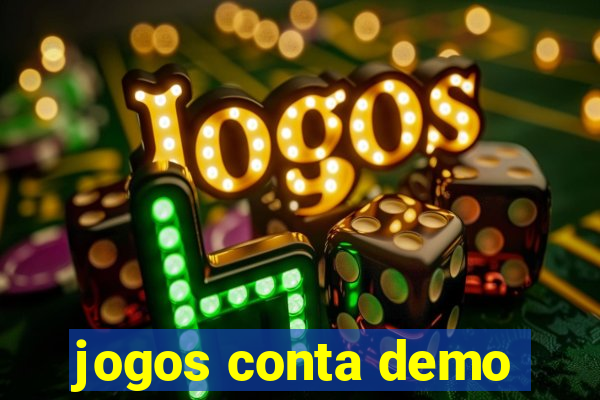 jogos conta demo