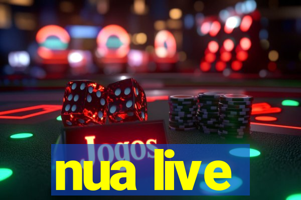 nua live