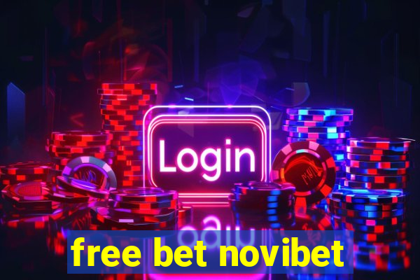 free bet novibet