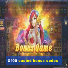 $100 casino bonus codes