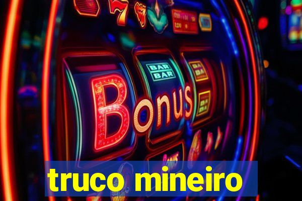 truco mineiro