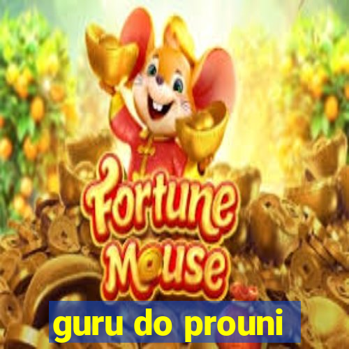 guru do prouni