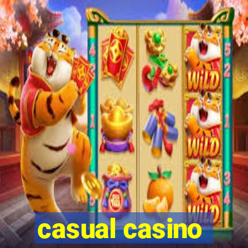 casual casino