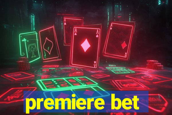 premiere bet