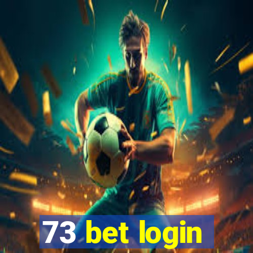 73 bet login