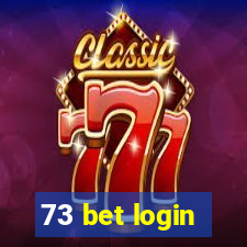 73 bet login