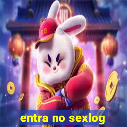 entra no sexlog