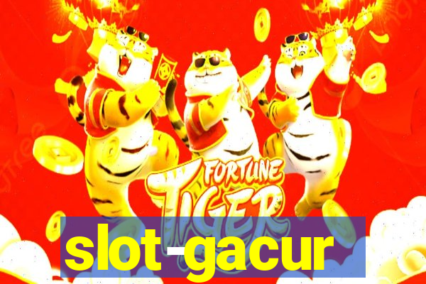 slot-gacur