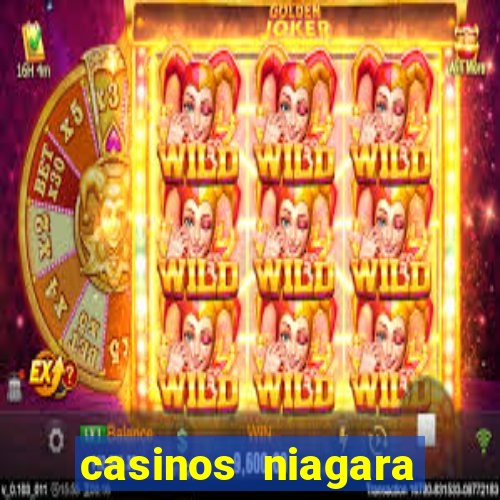 casinos niagara falls ontario