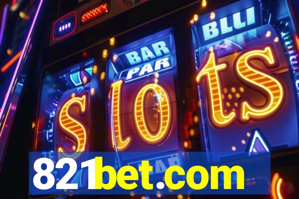 821bet.com